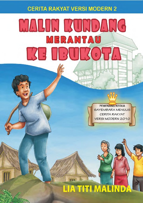 Malinkundang Merantau ke Ibu Kota